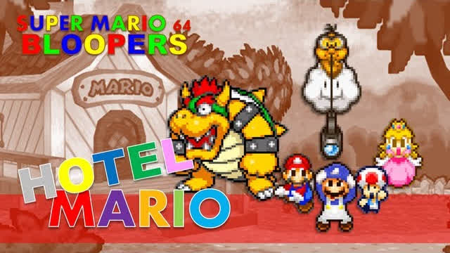 super mario 64 bloopers: hotel mario