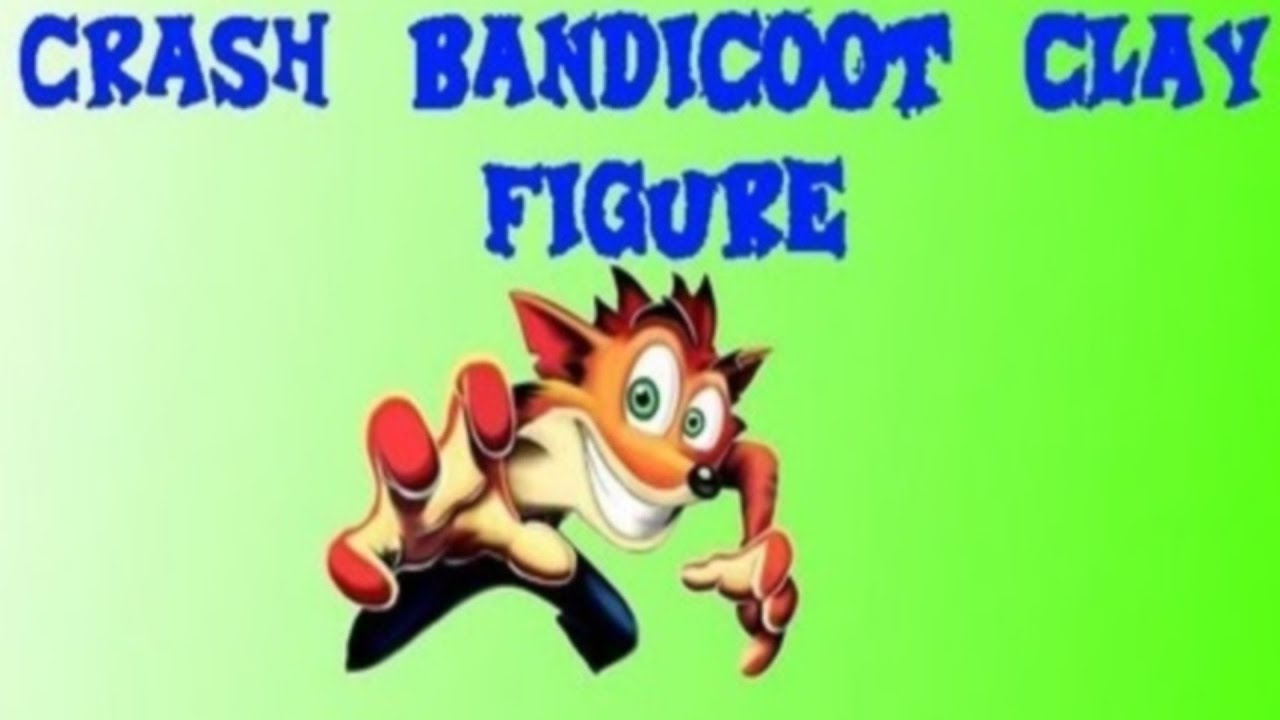 My Crash Bandicoot Clay Figure