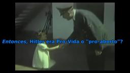 HITLER ERA PRO-ABORTO O PRO-VIDA