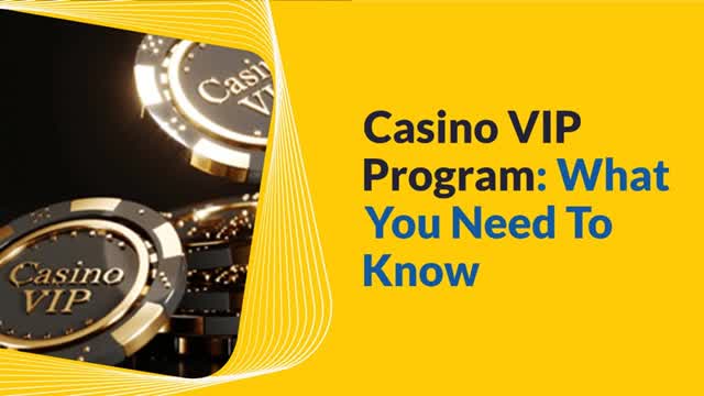 Casino VIP Program What You Need To Know