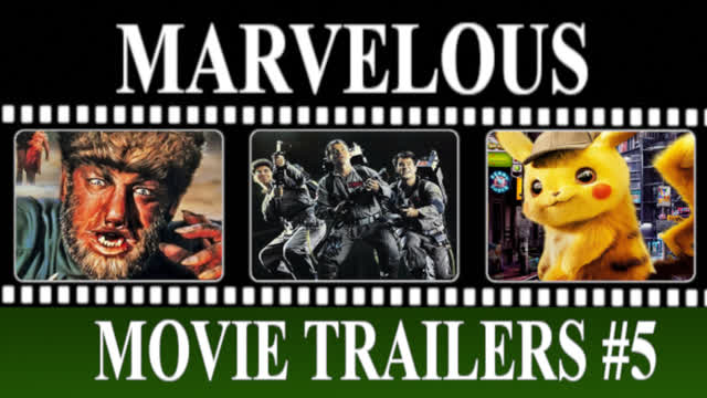 Marvelous Movie Trailers #5