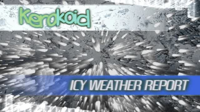 Kerokoid - Icy Weather Report