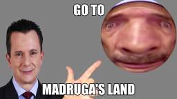 GO TO MADRUGAS LAND