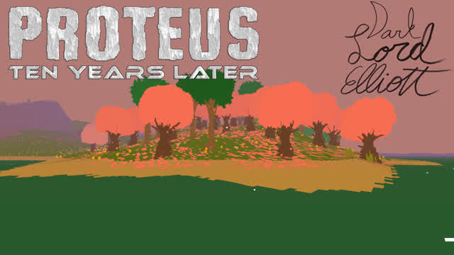 Proteus: Ten Years Later (Review)