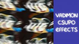Vadimon Csupo Effects+ DLC (Inspired by Intel Celeron Csupo Effects+ DLC)
