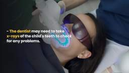 What To Expect During Your Childs First Visit To The Pediatric Dentist
