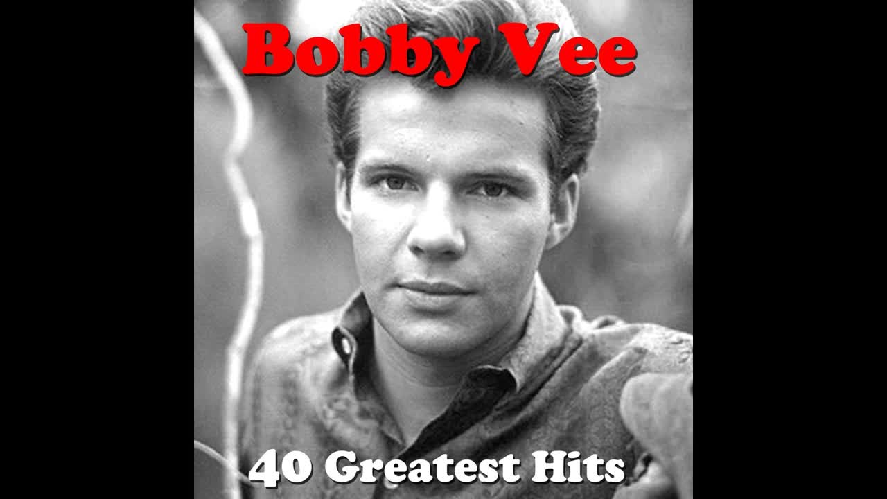 Bobby Vee - Take Good Care Of My Baby