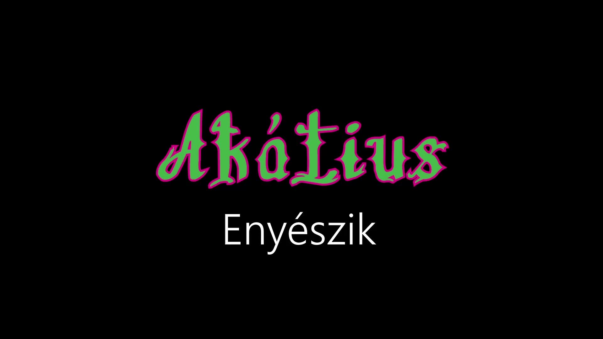 Akátius ¦ Enyészik (hivatalos audió)