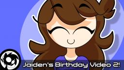 Jaiden Animations Birthday Video 2
