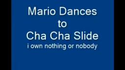 Mario Dances to Cha Cha Slides