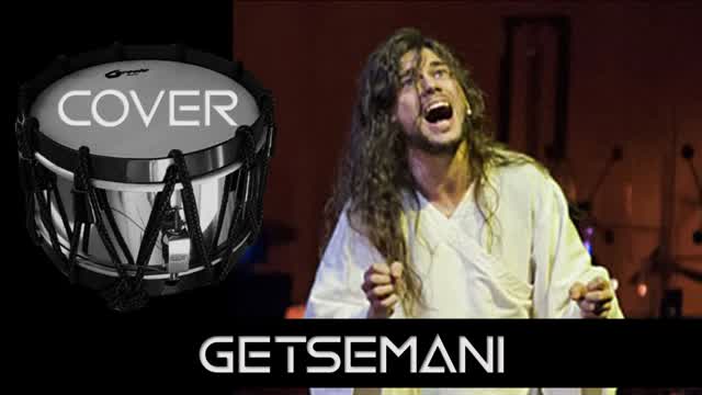 [COVER/ESPECIAL] MILITAR DRUM COVER GETSEMANI (JESUCRISTO SUPER ESTRELLA) - LEO JIMÉNEZ