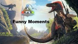 Ark funny moments from Parts 1-3