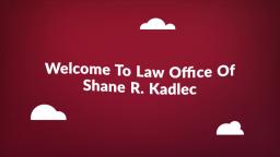 Law Office Of Shane R. Kadlec Car Accident Attorneys in Houston, TX