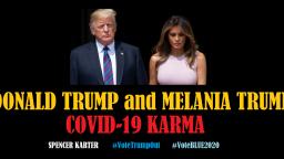 Donald Trump and Melania Trump COVID-19 Karma
