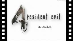 Resident Evil 4 Trailer (In a Nutshell)