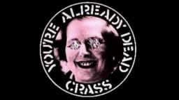 CRASS - Youre Already Dead