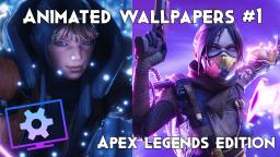 Apex Legends Animated Wallpapers!