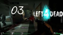 Left 4 dead #03