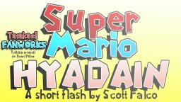 Super Mario Hyadain (subtítulos en español)