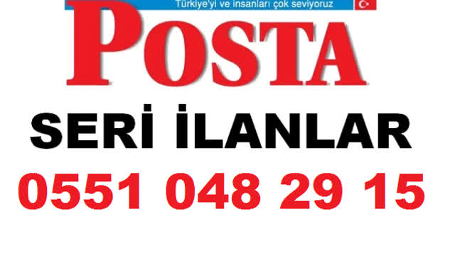 Posta Seri İlanlar İstanbul Posta Gazetesi Seri İlan Verme Servisi Bürosu Reklam Ajansı