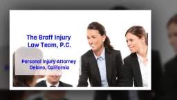 Injury Lawyer Delano - The Braff Injury Law Team, P.C. (661) 372-0023