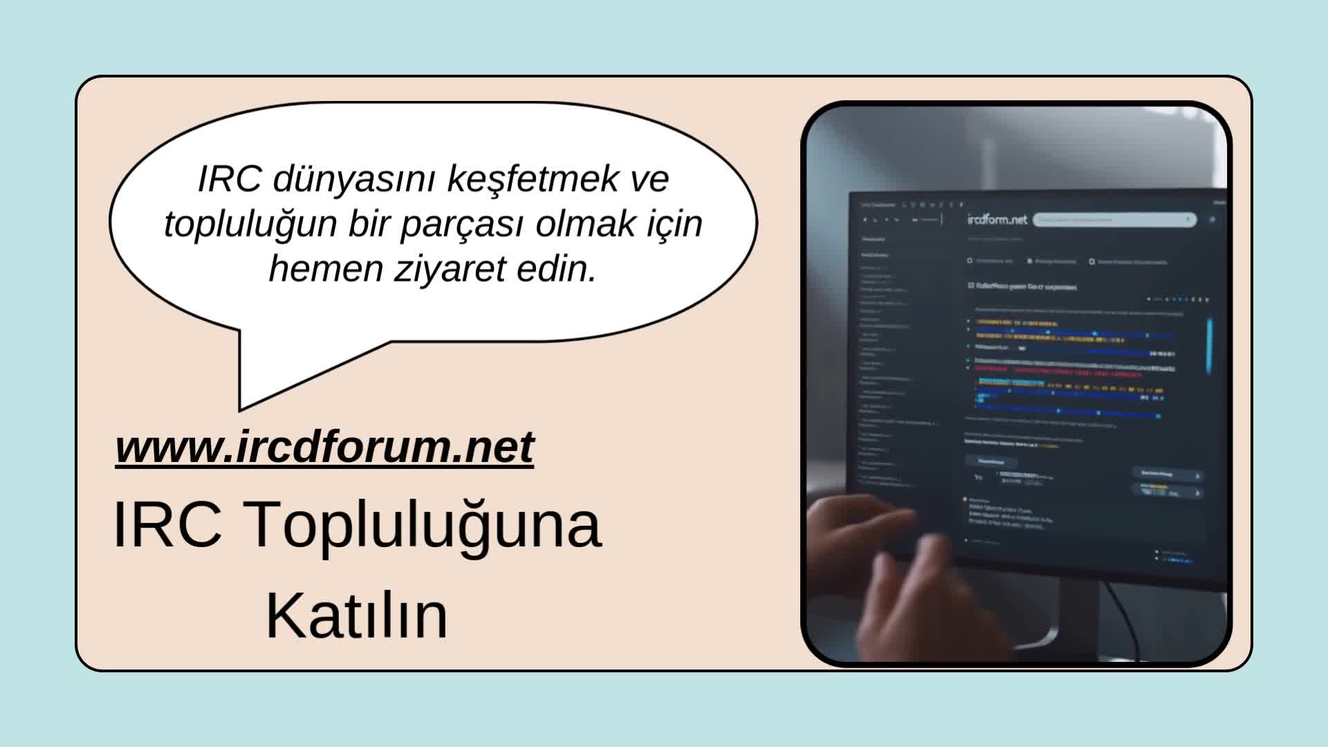 IRC Forumları ile Bilgi Paylaşımı ve Topluluk Gücü