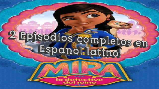 Mira, La Detective Del Reino - El Gran Misterio Del Divali / El Caso De La Curiosa Criatura