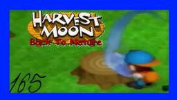 Harvest Moon: Back To Nature Let´s Play ★ 165★ Ist nicht mein Tag