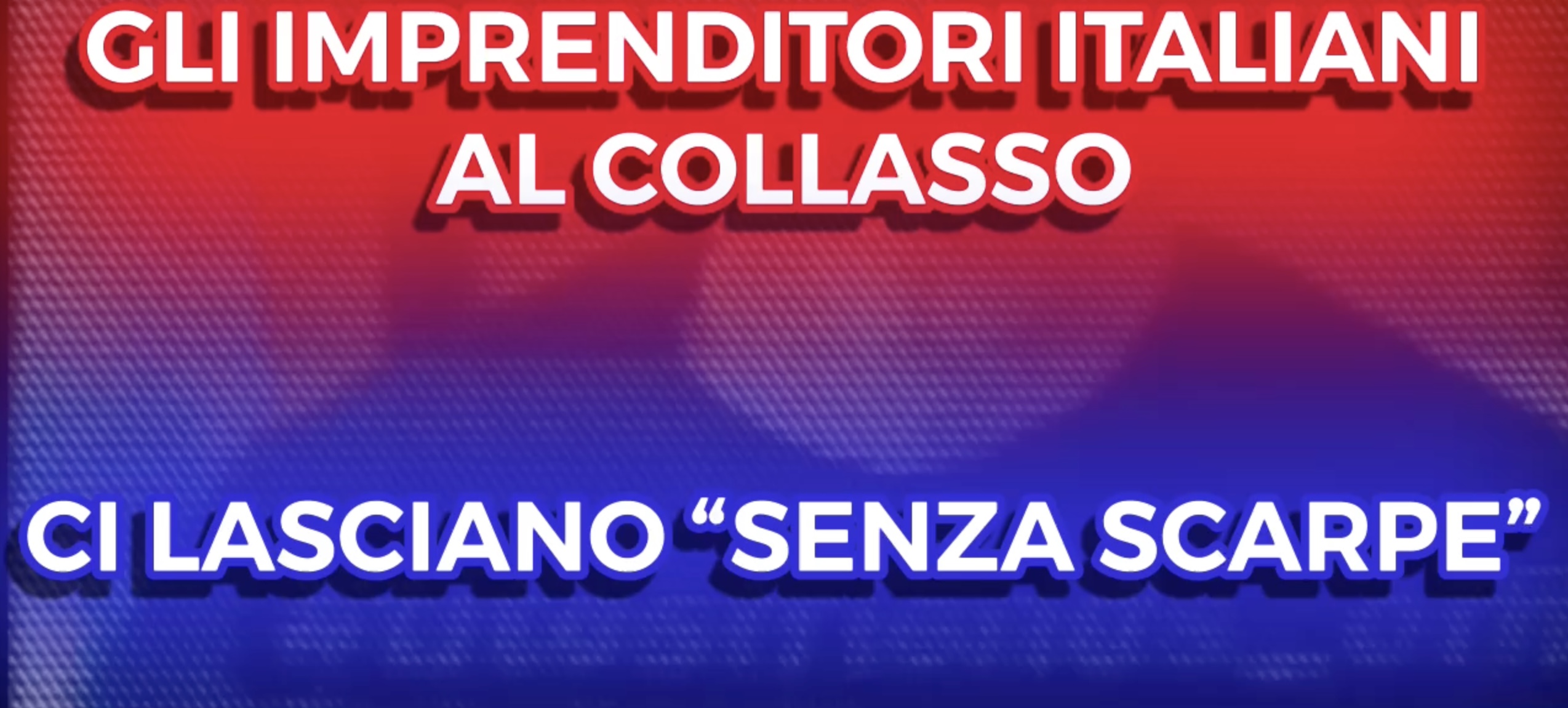 Gli Imprenditori Italiani al Collasso - Ci lasciano Senza Scarpe