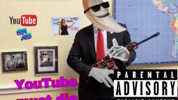 YouTube must die moon man song
