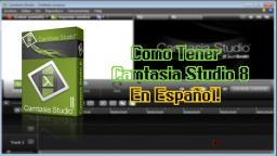 Loquendo - Como Tener Camtasia Sudio 8 En Español (LEER DESCRIPCIÓN)