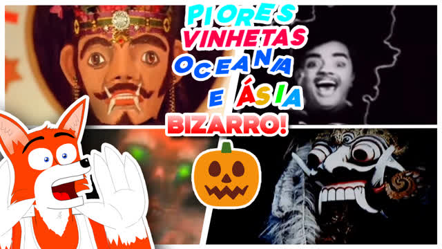 🎃 TOSQUICE EM DOSE DUPLA! - PIORES VINHETAS 7 (Oceania e Ásia)