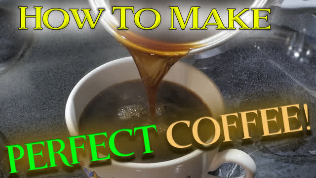 Making the PERFECT Cup of Coffee for the PERFECT Breakfast