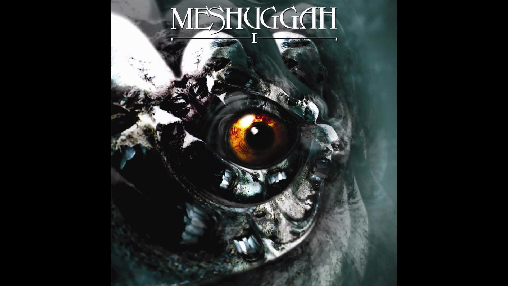 Meshuggah - I Meshuggah - I