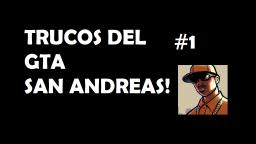 Trucos que todos conocemos del GTA San Andreas #1 [Loquendo]