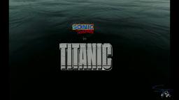 Lost Media - Balenaproductions - Sonic in TITANIC [UNCENSORED]