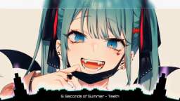 Nightcore - Teeth (Lyrics)