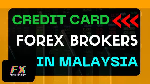 Credit Card Forex Brokers In Malaysia