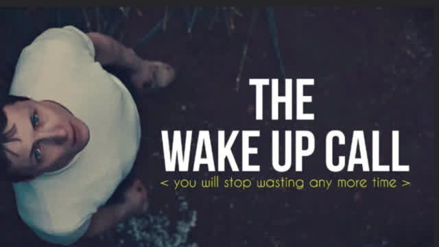 The Wake Up Call from God. Did you answer the call?