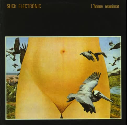 Suck Electrónic - L'HOME REANIMAT (1982) Lado A
