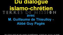 du dialogue islamo-chrétien (avec sous-titrage français)