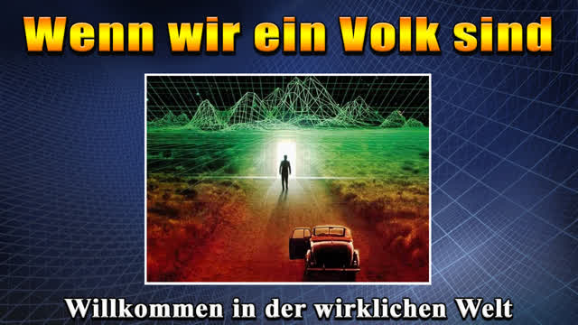 Wenn wir ein Volk sind (FTAOL - From Truth And Other Lies)