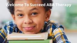 Succeed ABA Therapy in Indianapolis, IN | (463) 777-8323