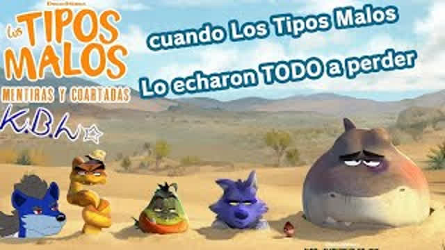 Los tipos malos, Mentiras y coartadas: Cuando el bando rival lo echa todo a perder