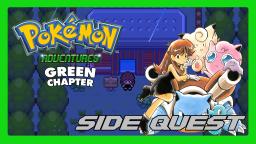 Side Quests are a Thing? | Pokemon Adventures Green Chapter #12