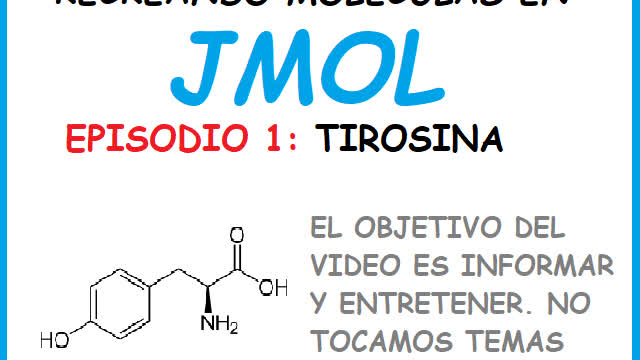 Recreando Moléculas en JMOL: Tirosina