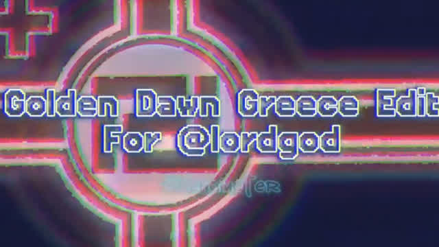 National Socialist Greece Edit for @lordgod