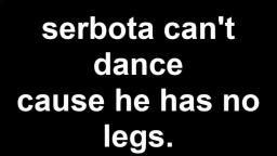 how serbota dances