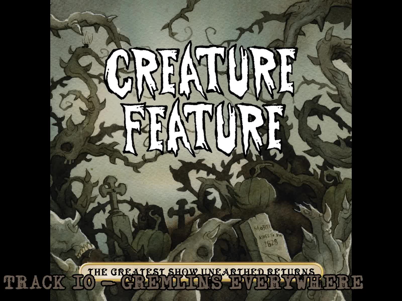 Creature Feature - The Greatest Show Unearthed Returns (2018) Full Album Part 2