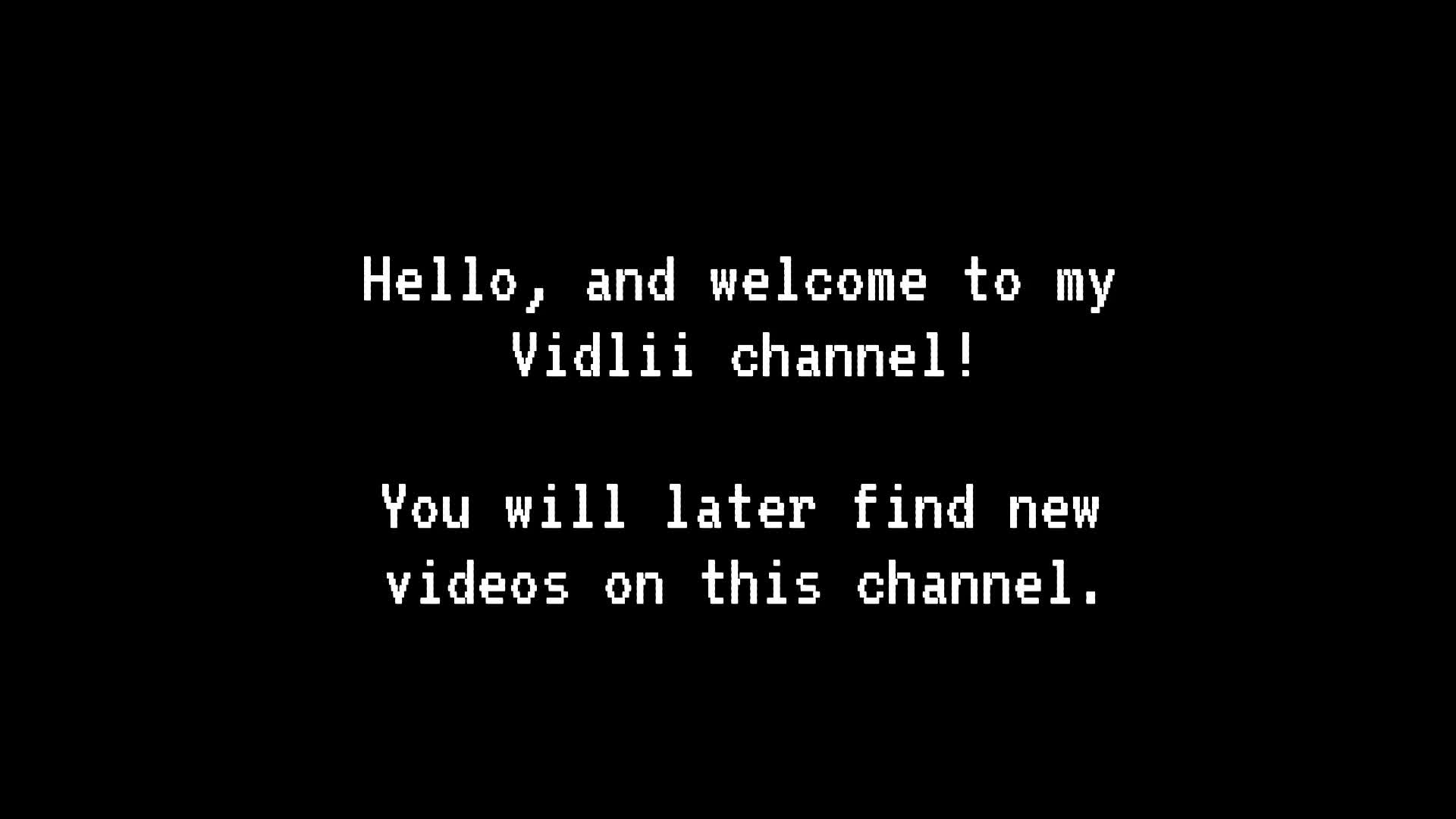 Welcome to my channel!